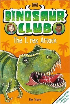 Dinosaur Club: The T-Rex Attack (eBook, ePUB) - Stone, Rex