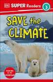 DK Super Readers Level 3 Save the Climate (eBook, ePUB)