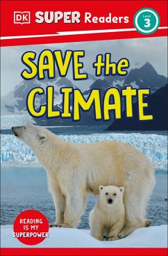 DK Super Readers Level 3 Save the Climate (eBook, ePUB) - Dk