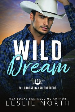 Cover Wild Dream (Wildhorse Ranch Brothers, #3) (eBook, ePUB)