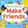 This Is How We Make Friends (eBook,... - Bild 1