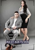 Moi et Mon Patron (eBook, ePUB)