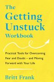 The Getting Unstuck Workbook (eBook, ePUB)