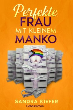 Perfekte Frau mit kleinem Manko (eBook, ePUB) - Kiefer, Sandra