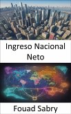 Ingreso Nacional Neto (eBook, ePUB)