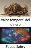 Valor temporal del dinero (eBook, ePUB)