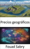 Precios geográficos (eBook, ePUB)