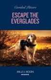 Escape The Everglades (eBook, ePUB) Escape The Everglades (eBook, ePUB)