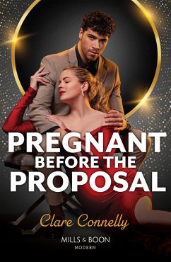 Pregnant Before The Proposal (eBook, ePUB) - Connelly, Clare