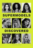 Supermodels Discovered (eBook, ePUB)