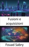 Fusioni e acquisizioni (eBook, ePUB)