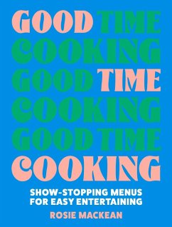 Good Time Cooking (eBook, ePUB) - Mackean, Rosie