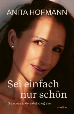 Sei einfach nur schön (eBook, ePUB) - Hofmann, Anita