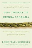 Braiding Sweetgrass / Una trenza de hierba sagrada (Spanish edition) (eBook, ePUB)