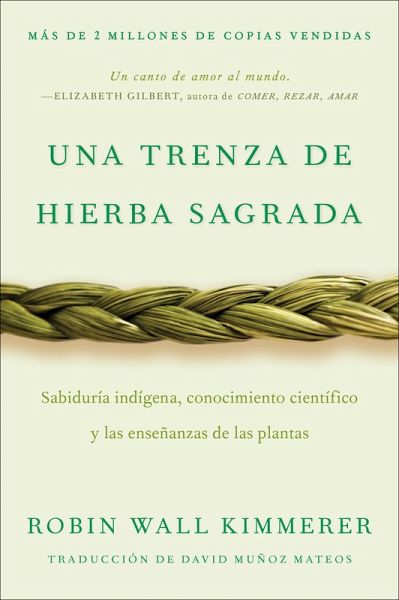 Braiding Sweetgrass / Una trenza de hierba sagrada (eBook, ePUB)