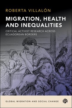 Migration, Health, and Inequalities (eBook, ePUB) - Villalón, Roberta