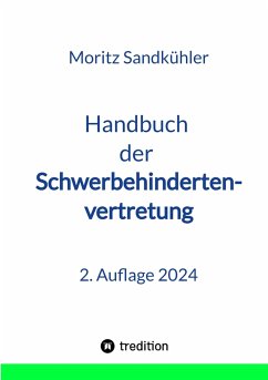 Handbuch der Schwerbehindertenvertretung (eBook, ePUB) - Sandkühler, Moritz