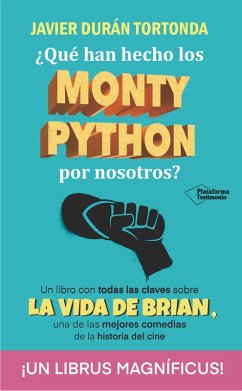 ¿Qué han hecho los Monty Python por nosotros? (eBook, ePUB) - Tortonda, Javier Durán