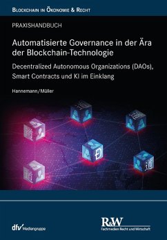 Automatisierte Governance in der Ära der Blockchain-Technologie (eBook, ePUB) - Hannemann, Jan-Gero Alexander; Müller, Robert