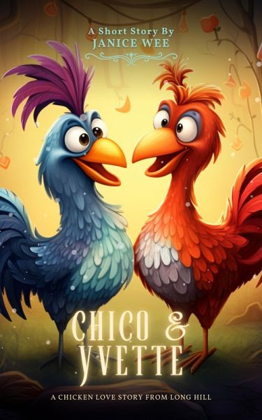 Chico & Yvette (Short Stories from Long Hill, #2) (eBook, ePUB) Chico & Yvette (Short Stories from Long Hill, #2) (eBook, ePUB)