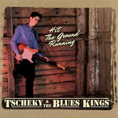 Hit The Ground Running - Tscheky & The Blues Kings