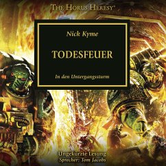 The Horus Heresy 32: Todesfeuer (MP3-Download) - Kyme, Nick