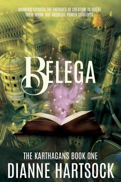 Belega (The Karthagans, #1) (eBook, ePUB) - Hartsock, Dianne