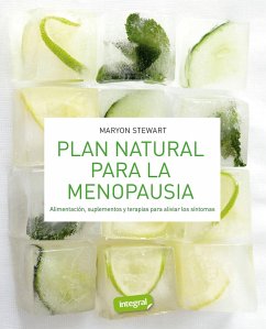 Plan natural para la menopausia (eBook, ePUB) - Stewart, Maryon