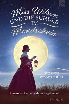 Miss Wilson und die Schule im Mondschein (eBook, ePUB) - Fisher, Suzanne Woods