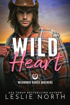 Cover Wild Heart (Wildhorse Ranch Brothers, #2) (eBook, ePUB)