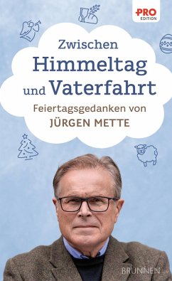 Zwischen Himmeltag und Vaterfahrt (eBook, ePUB) - Mette, Jürgen
