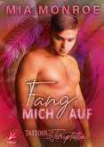 Tattoos & Temptation: Fang mich auf (eBook, ePUB)