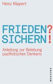 Frieden? Sichern! (eBook, ePUB)