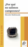 ¿Por qué no salimos campeones? (eBook, PDF)