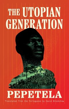 The Utopian Generation (eBook, ePUB) - Pepetela