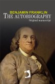 The autobiography of Benjamin Franklin (eBook, ePUB)