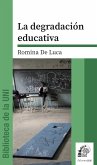 La degradación educativa (eBook, PDF)