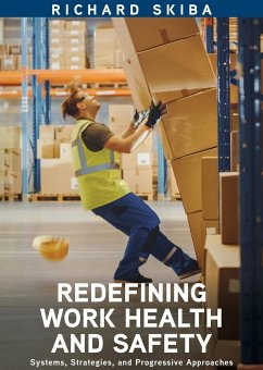 Redefining Work Health and Safety (eBook, ePUB) - Skiba, Richard