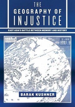 The Geography of Injustice (eBook, ePUB) - Kushner, Barak