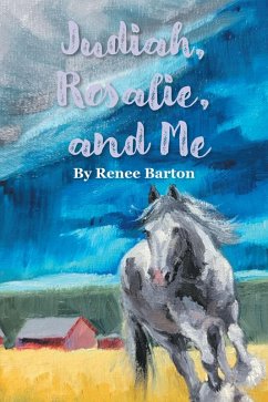 Judiah, Rosalie, and Me (eBook, ePUB) - Barton, Renee