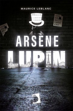 Arsène Lupin (eBook, ePUB) - Leblanc, Maurice