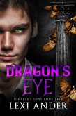 Dragon's Eye (Sumeria's Sons, #5) (eBook, ePUB) Dragon's Eye (Sumeria's Sons, #5) (eBook, ePUB)