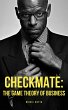 Checkmate: The Game Theory of Business... - Bild 1