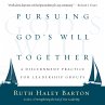 Pursuing God's Will Together... - Bild 1