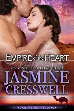 Empire of the Heart (Scandalous Heroines) (eBook, ePUB) - Cresswell, Jasmine