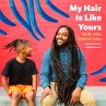 My Hair Is Like Yours (eBook, ePUB) - Bild 1