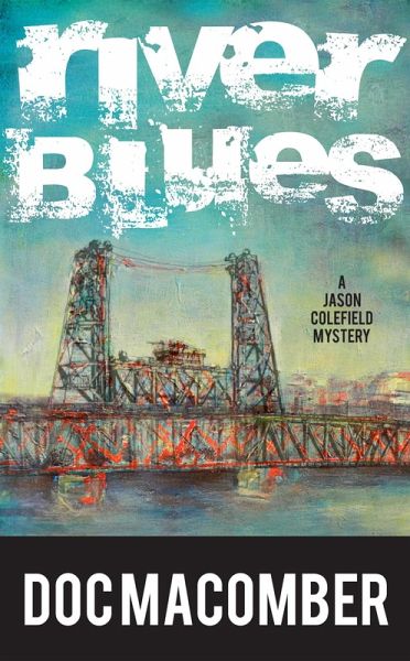 River Blues (A Jason Colefield Mystery, #3) (eBook, ePUB)