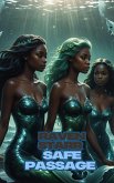 Safe Passage (eBook, ePUB) Safe Passage (eBook, ePUB)