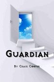 Guardian (eBook, ePUB)