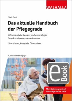 Das aktuelle Handbuch der Pflegegrade (eBook, PDF) - Greif, Birgit